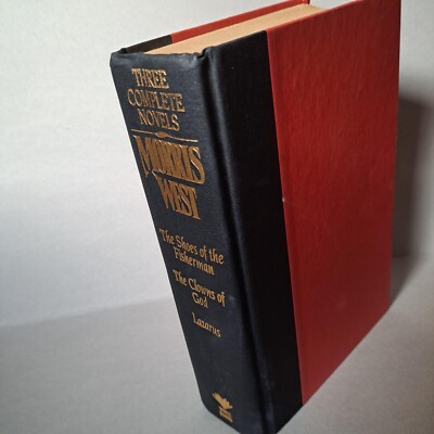 Three Complete Novels Morris West- The shoes of the Fisherman, The Clowns of God