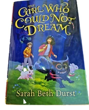 Girl Who Could Not Dream by Sarah Beth Durst (NEW 2015, Hardcover)