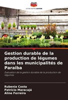 Rubenia Costa (U. A.) | Gestion Durable De La Production De LéGumes Dans Les...