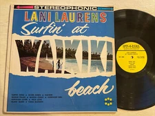 Lani Laurens Surfin’ At Waikiki Beach LP Spinorama Stereo Hawaiian Surf VG+!!!!