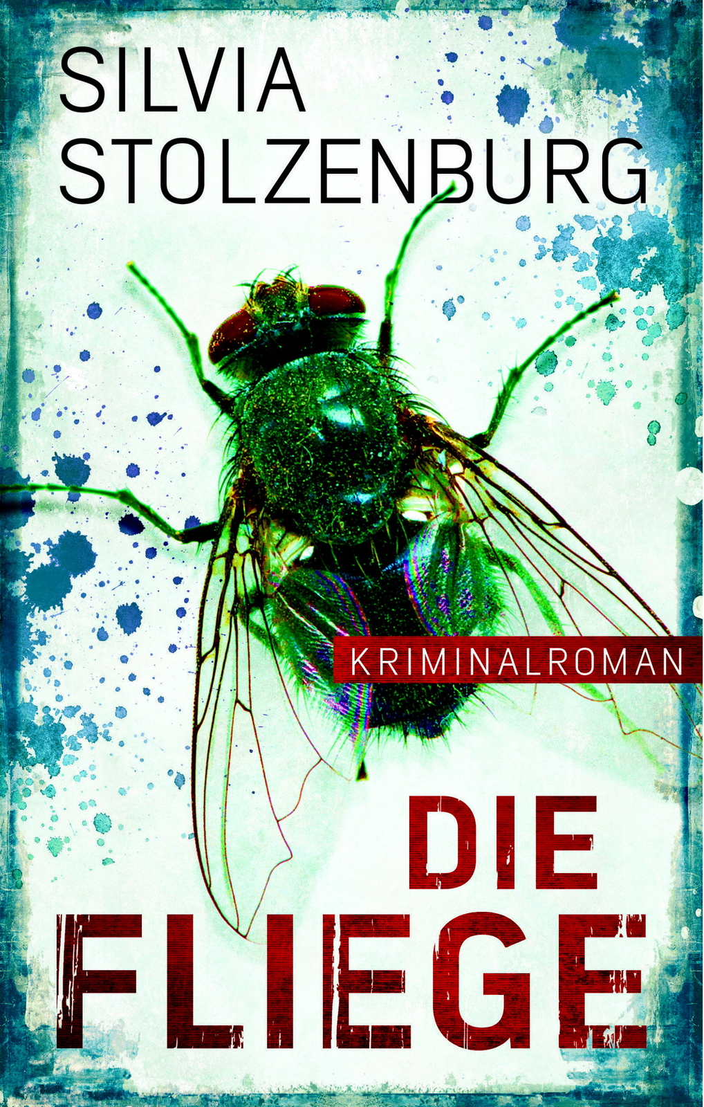 Thumbnail - Silvia Stolzenburg / Die Fliege