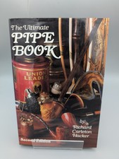 The Ultimate Pipe Book by Richard Carleton Hacker Second Edition 1989 HC