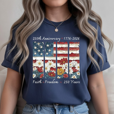 250th Anniversary US Flag T-Shirt Faith Freedom 4th Of July Patriotic Floral Tee