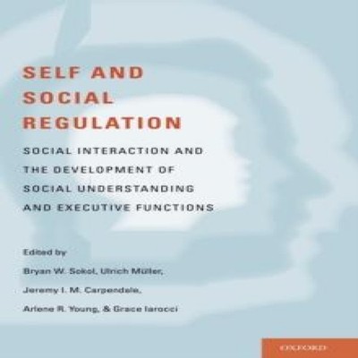 Self- and Social-Regulation SOKOL Hardcover Oxford University Pre