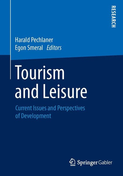Harald Pechlaner (U. A.) | Tourism And Leisure | Taschenbuch | Englisch (2014)-image