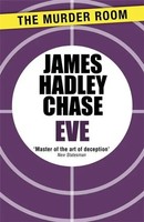 James Hadley Chase | Eve | Taschenbuch | Englisch (2013) | The Murder Room