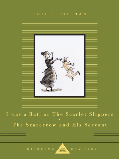 I Was a Rat or The Scarlet Slippers The Scarecrow by Philip Pullman HARDBACK