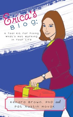Erica's Blog | A Tool Kit for Fixing What's Not Working in Your Life | Buch