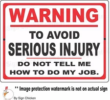 WARNING TO AVOID INJURY sign -  Man Cave, policy sign, business, FUNNY SIGN