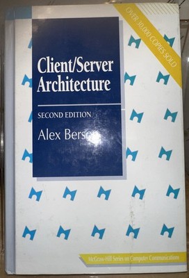 J. Ranade Series on Computer Communications: Client-Server Architectures by AB