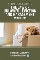 Stephanie Lovegrove | A Practical Guide To The Law Of Unlawful Eviction And...