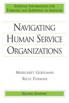 Navigating Human Service Organizations - Paperback By Margaret Gibelman - GOOD