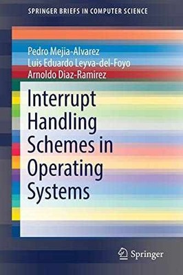 Interrupt Handling - Paperback, by Mejia-Alvarez Pedro Leyva-del-Foyo - Good
