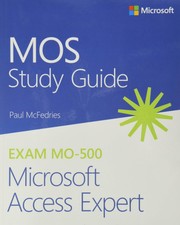 MOS Study Guide for Microsoft Access Expert E...