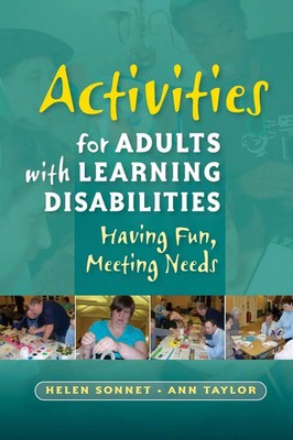 Activities for Adults with Learning Disabilities Having Fun, Meeting Needs Buch