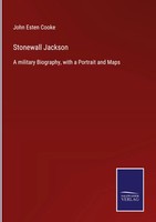 John Esten Cooke | Stonewall Jackson | Buch | Englisch (2022) | Gebunden