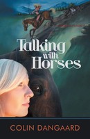 Colin Dangaard | Talking With Horses | Taschenbuch | Englisch (2012) | Iuniverse