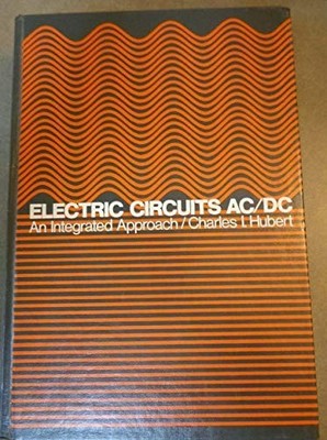 Electric Circuits Ac/Dc: An Integrated Approach (MCGRAW HILL SERIES IN ELECT...