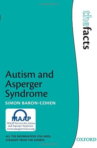 Autism and Asperger Syndrome (The Facts)-Simon Baron-Cohen