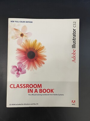 Adobe Illustrator CS2 Classroom in a Book CD Included Paperback Like ...