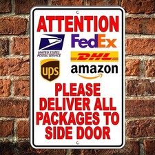 Deliver Packages To Side Door Metal Sign 8"x12" Delivery Instructions not here