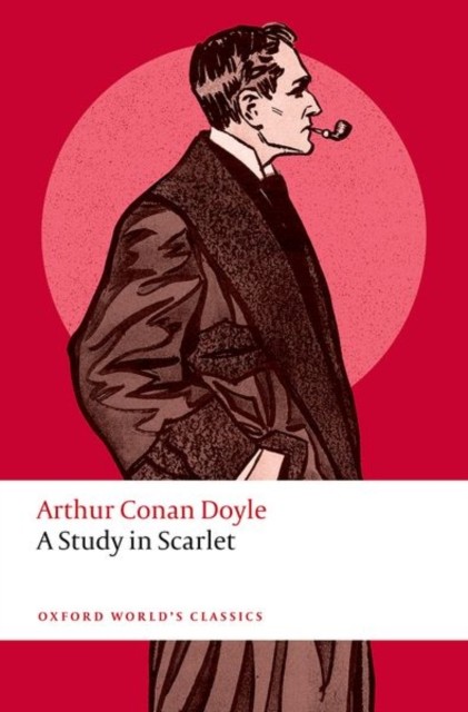 A Study in Scarlet (Oxford World's Classics) By Conan Doyle, Arthur Arthur Cona - Image 4