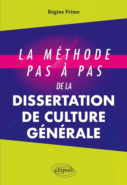 RéGine Prime | La MéThode Pas à Pas De La Dissertation De Culture GéNéRale-image