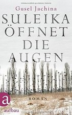 Suleika öffnet die Augen: Roman von Jachina, Gusel | Buch | Zustand sehr gut
