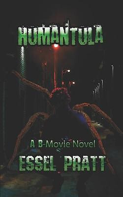 Humantula von Essel Pratt - neue Kopie - 9798498000626