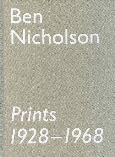 Ben Nicholson Prints 1928-1968: The Rentsch Collection, , Excellent Book