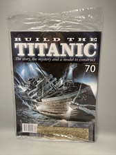 Build the Titanic Issue 70 Collectors Magazine Scale 1:200 Part Hachett New.
