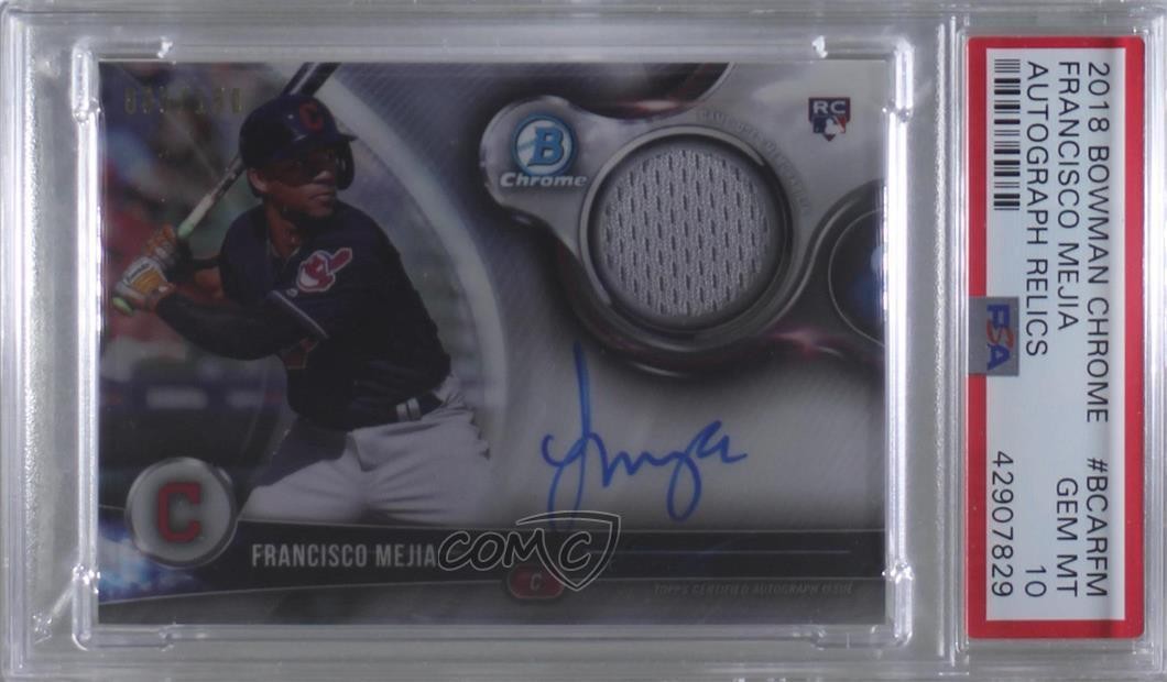 2018 Bowman Chrome Relics /150 Francisco Mejia PSA 10 GEM MT Rookie Auto RC 8d2