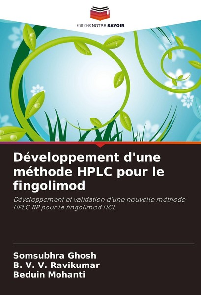 DéVeloppement D'une MéThode Hplc Pour Le Fingolimod Somsubhra Ghosh-image