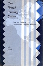 THE WORLD TRADING SYSTEM: LAW AND POLICY OF INTERNATIONAL By John H. Jackson VG+