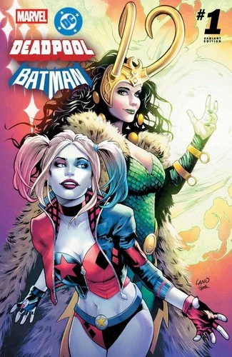 DEADPOOL BATMAN #1 GREG LAND EXCLUSIVE HARLEY QUINN LOKI