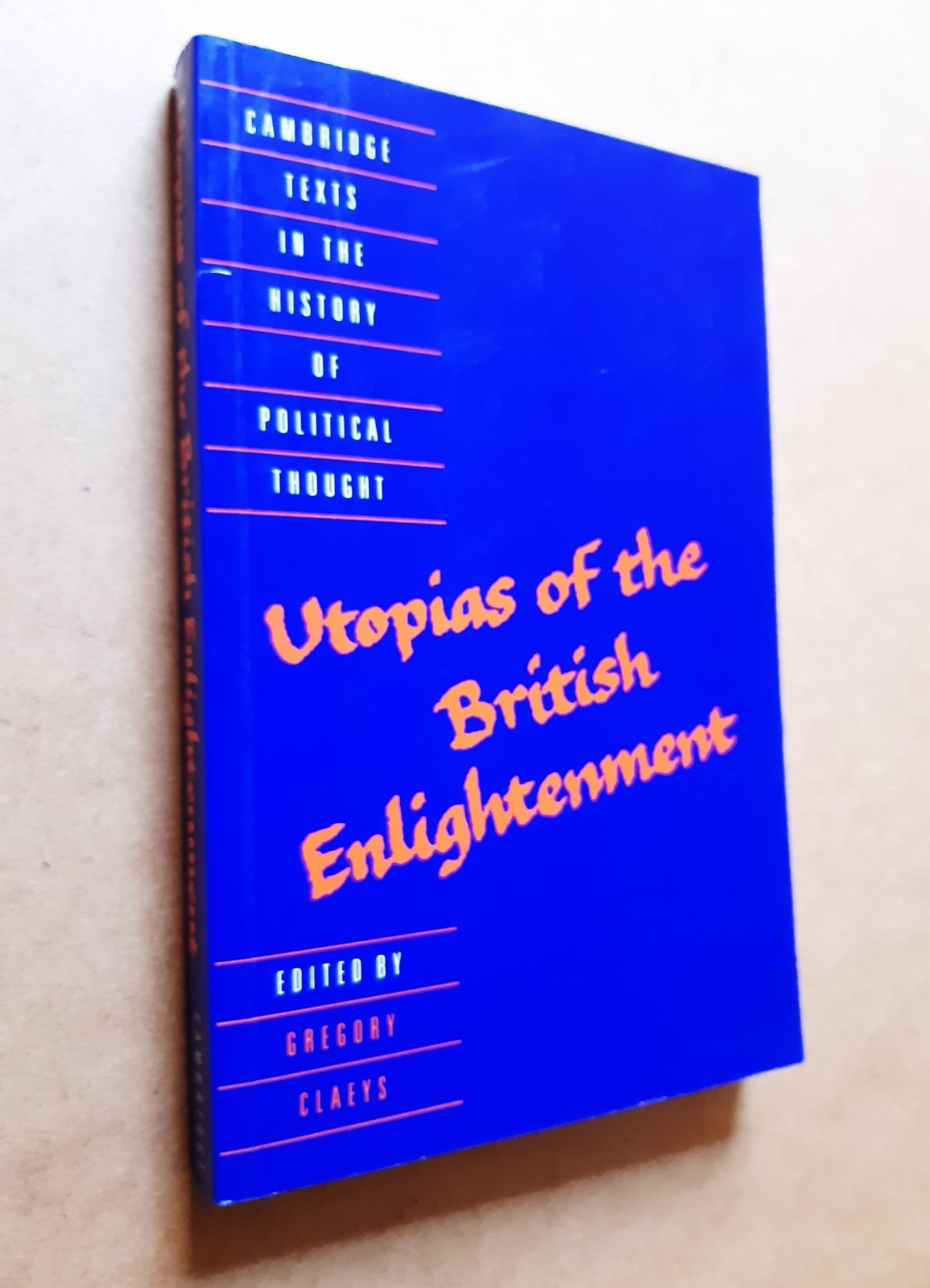 Utopias of the British Enlightenment, Ed. Gregory Claeys, PB 1994 [Cambridge]