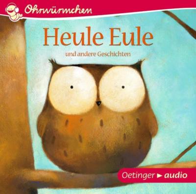 Heule Eule und andere Geschichten (Ohrwürmchen) von Paul Friester | CD   1129