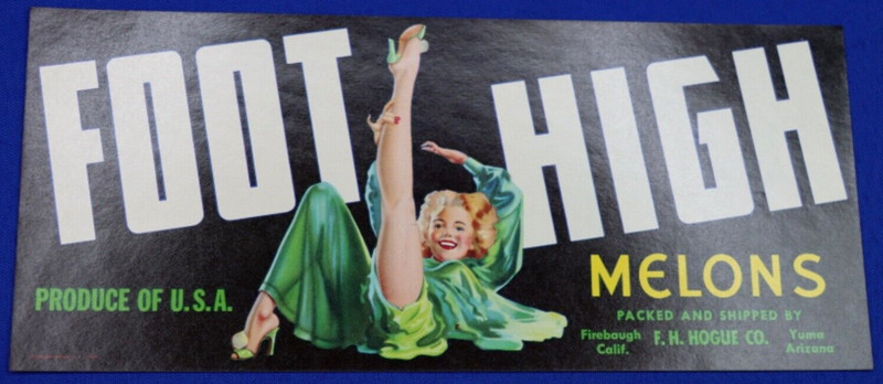 Original Vintage 1940s Foot High Melons Fruit Crate Label Firebaugh California