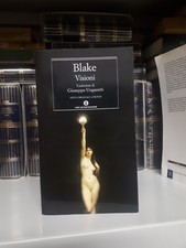 William Blake - VISIONI traduzione di Ungaretti testo a fronte - Mondadori 2011