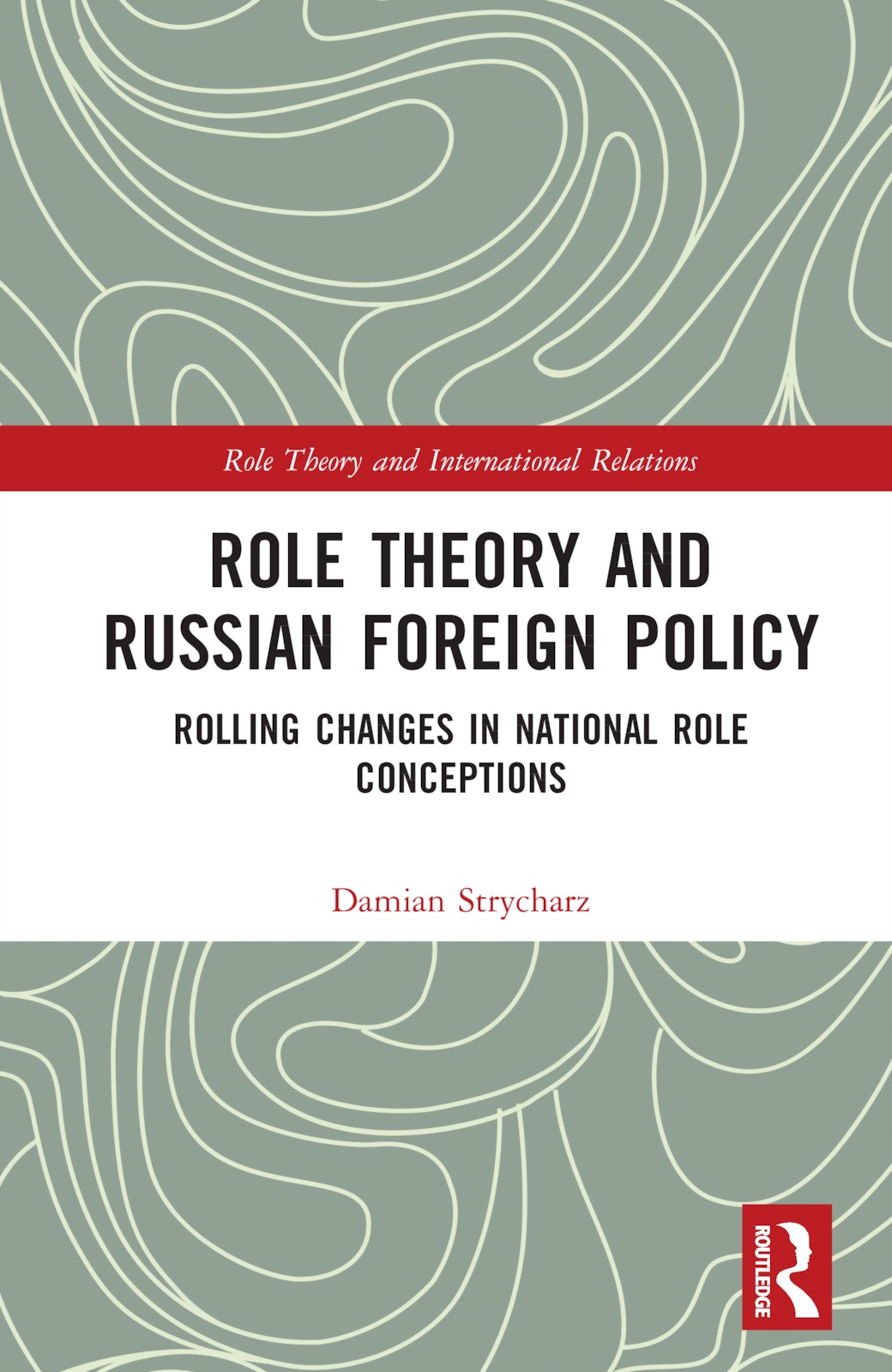 Role Theory and Russian Foreign Policy