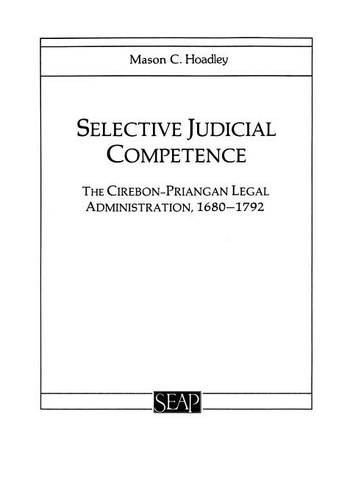 Selective Judicial Competence – The Cirebon–Priangan Legal Administration, 1680…
