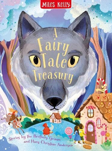 A Fairy Tale Treasury by  Miles Kelly - 9781789899597