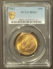 1932 $10 GOLD INDIAN EAGLE Classic Coin PCGS MS63 : American Gold : 10370