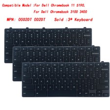 New 3PCS Laptop Keyboard For Dell Chromebook 11 5190 3100 3400 0D2DT 00D2DT
