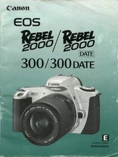 Original Instruction Manual for Canon Rebel 2000/EOS 300 Cameras