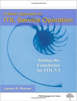 A Basic Approach to ITIL Service Operation: Setting the Foundati