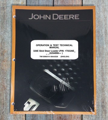 John Deere 326E EH Skid Steer Operation & Test Service Manual - TM13090X19