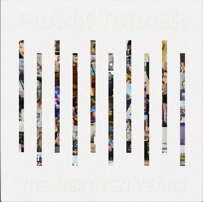 Frank Turner - The Next 10 Years [VINYL]
