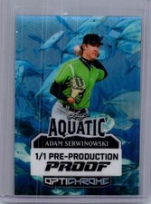 Adam Serwinowski 2025 Leaf Optichrome Baseball 1/1 Pre Production Proof