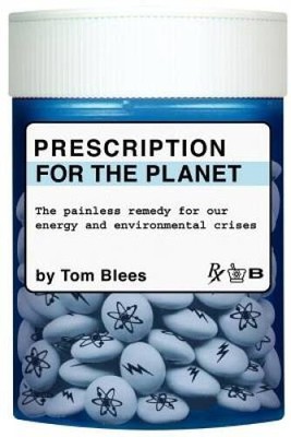 Prescription for the Planet: The Painless Remedy for Our Energy  En - VERY GOOD
